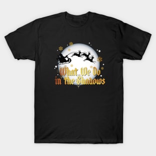 Christmas - what we do in the shadows T-Shirt